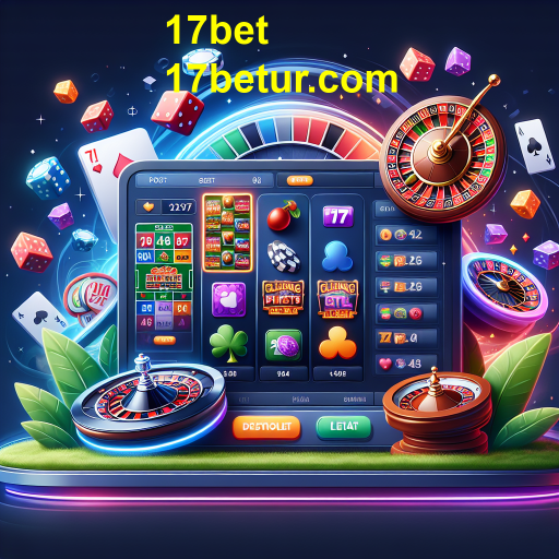 Explorando a Diversão dos Cassinos Online na 17bet